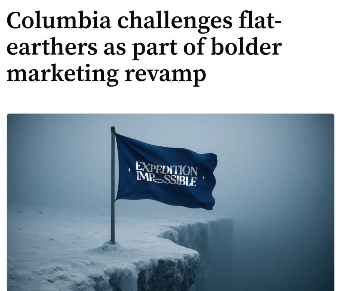 Columbia kviečia plokščios Žemės šalininkus į neįprastą iššūkį