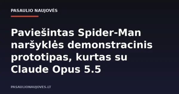 Paviešintas Spider-Man naršyklės demonstracinis prototipas, kurtas su Claude Opus 5.5