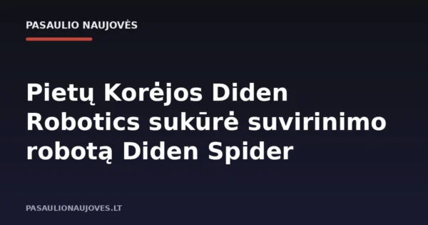Pietų Korėjos Diden Robotics sukūrė suvirinimo robotą Diden Spider