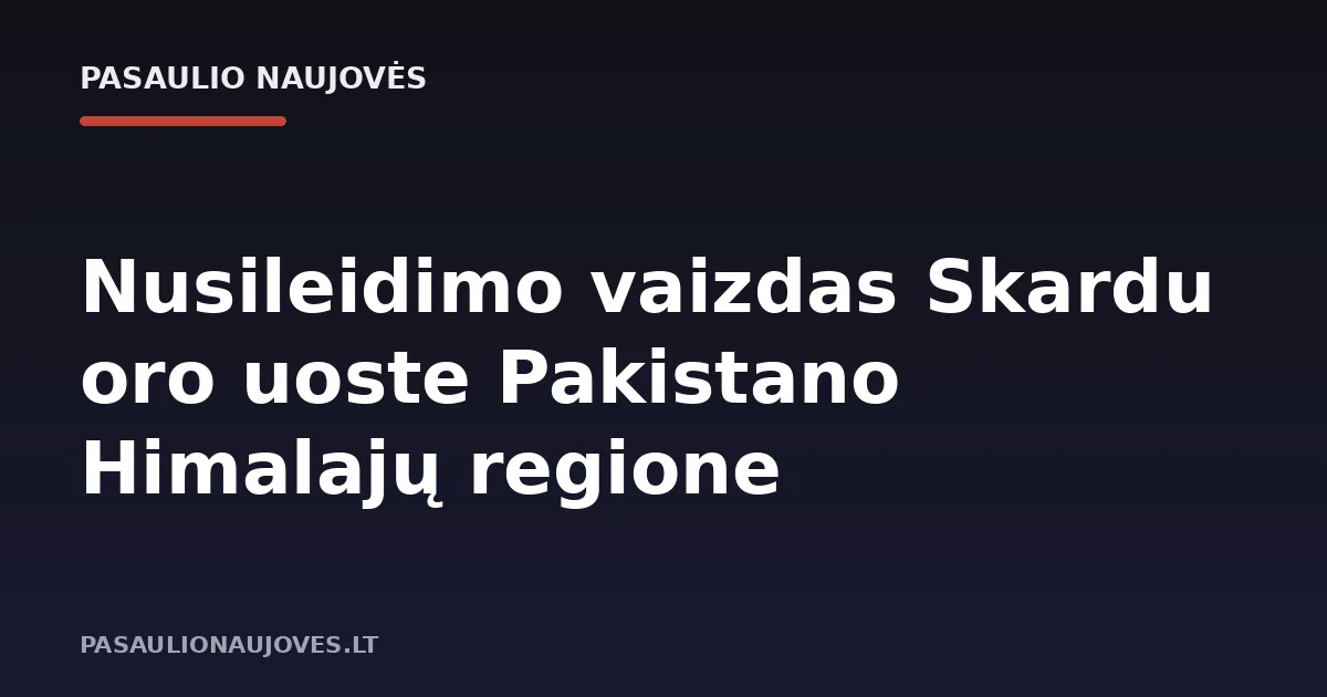 Nusileidimo vaizdas Skardu oro uoste Pakistano Himalajų regione